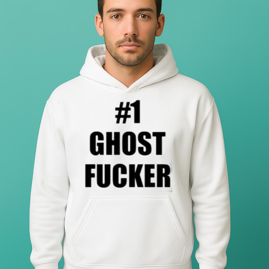 #1 Ghost Fucker Shirt
