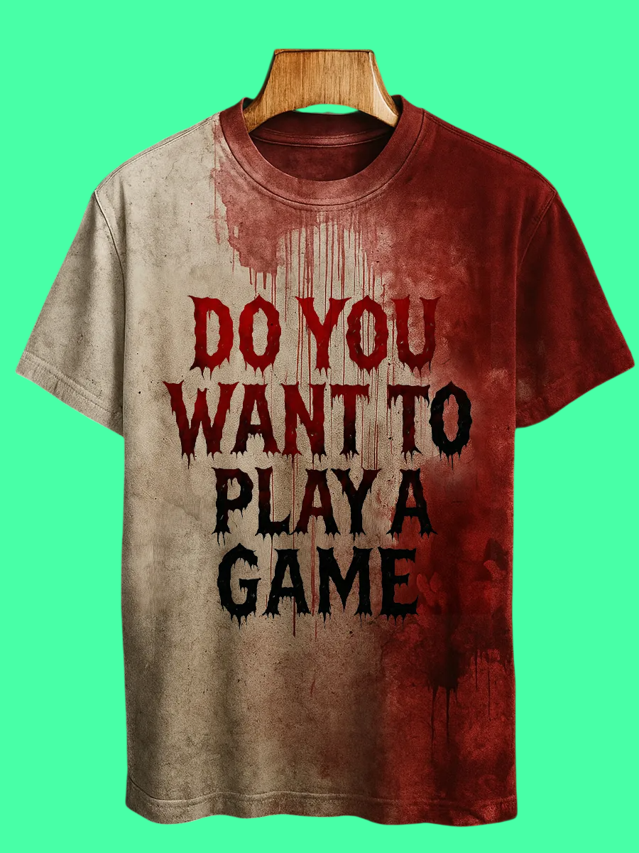 2025 Halloween Do You Want To Play A Game Blood Printed T-shirt