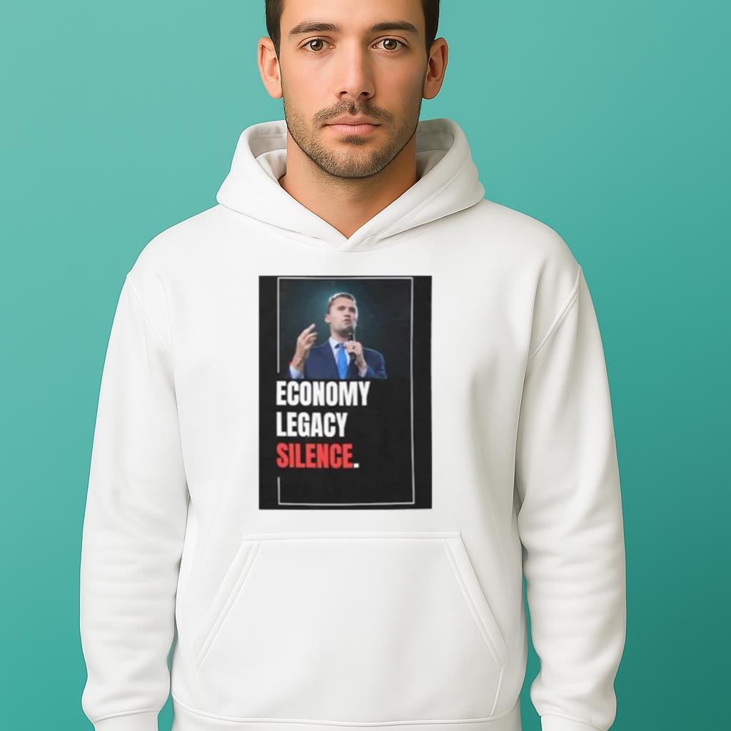 Charlie Kirk Economy Legacy Silence Shirt