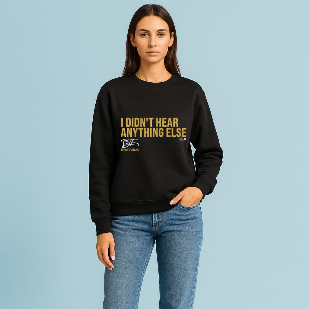 I Didn’t Hear Anything Else Brice Turang shirt
