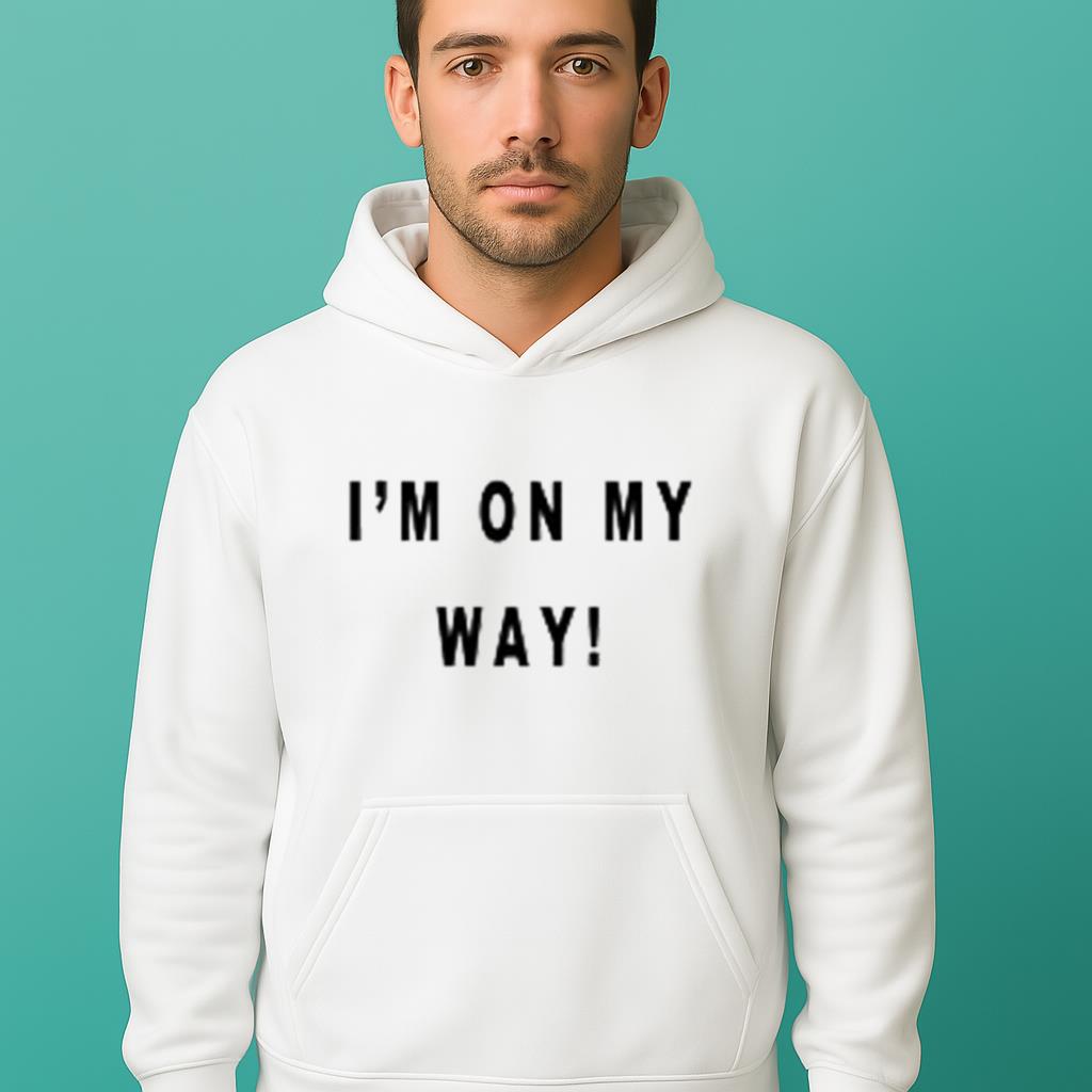 I'm On My Way White Lie Party Idea Shirt