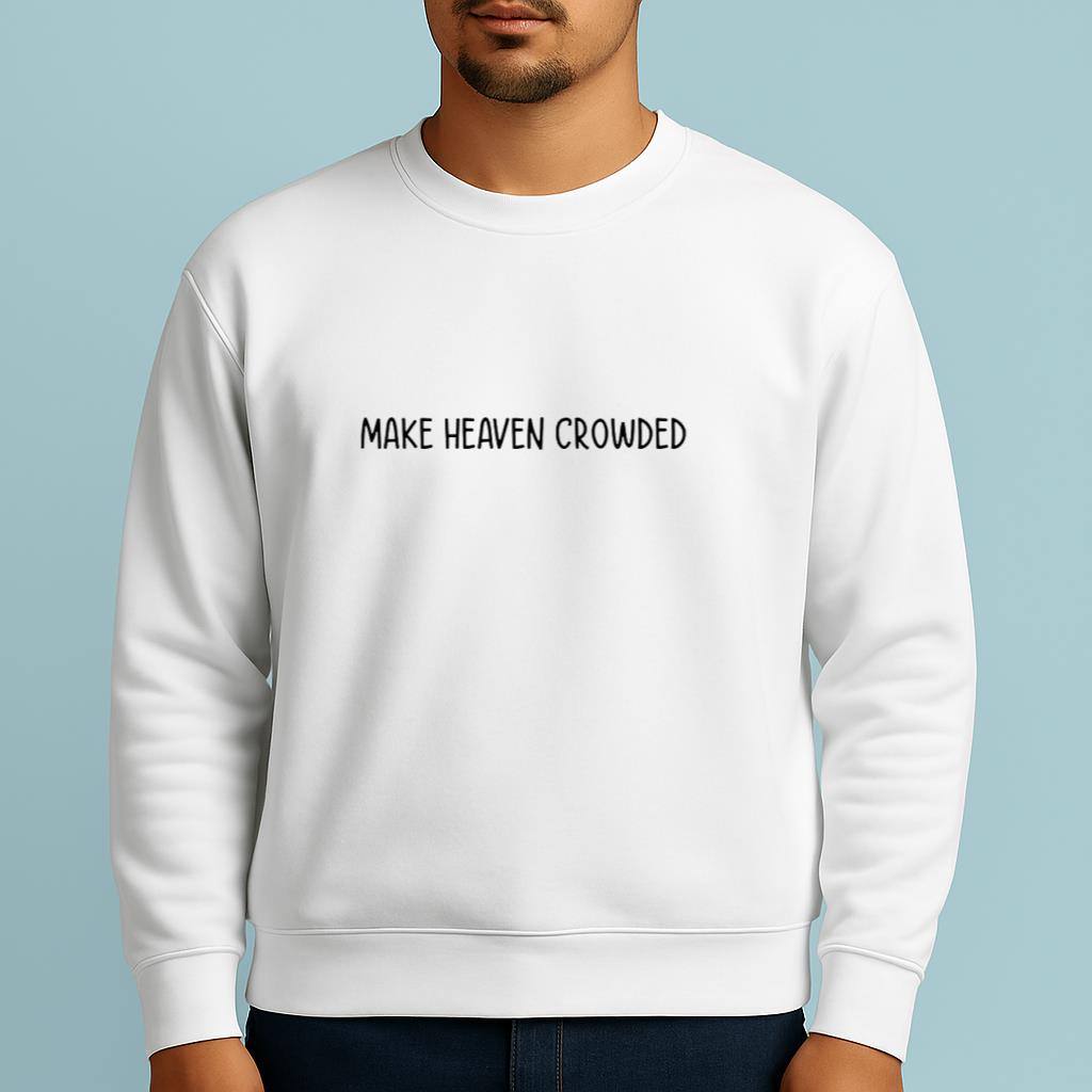 Make Heaven Crowded 2025 Shirt