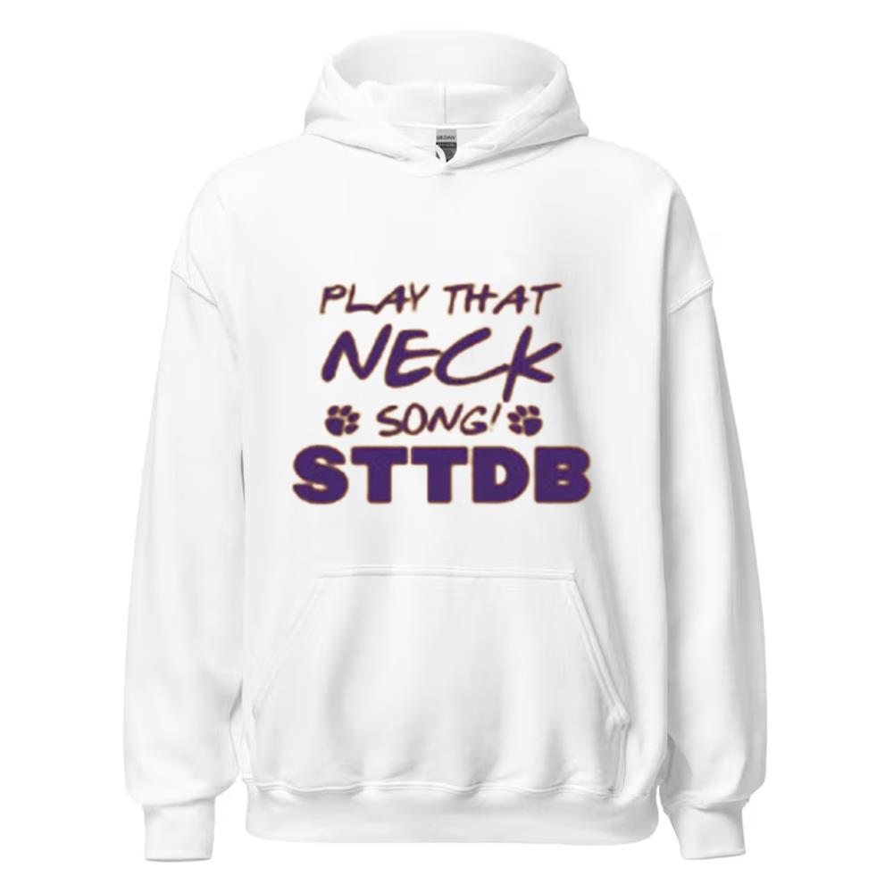 Play That Neck Song! STTDB Shirt