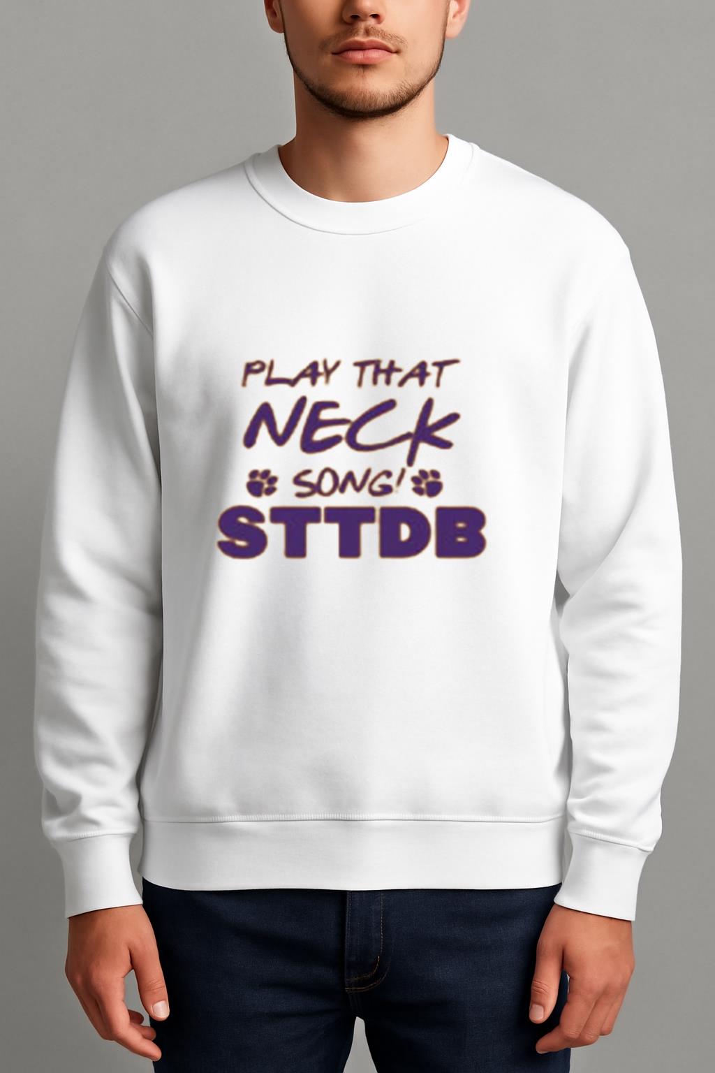 Play That Neck Song! STTDB Shirt