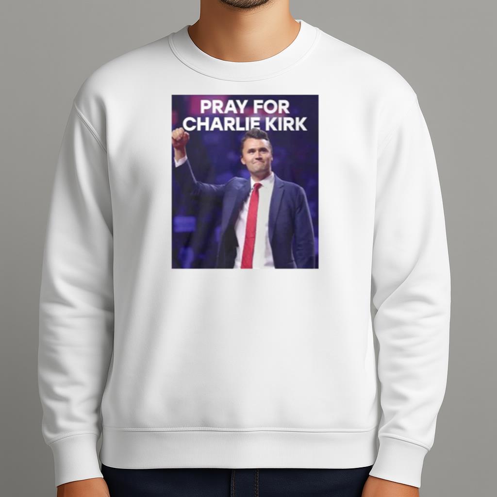 Pray For Charlie Kirk 2025 Shirt