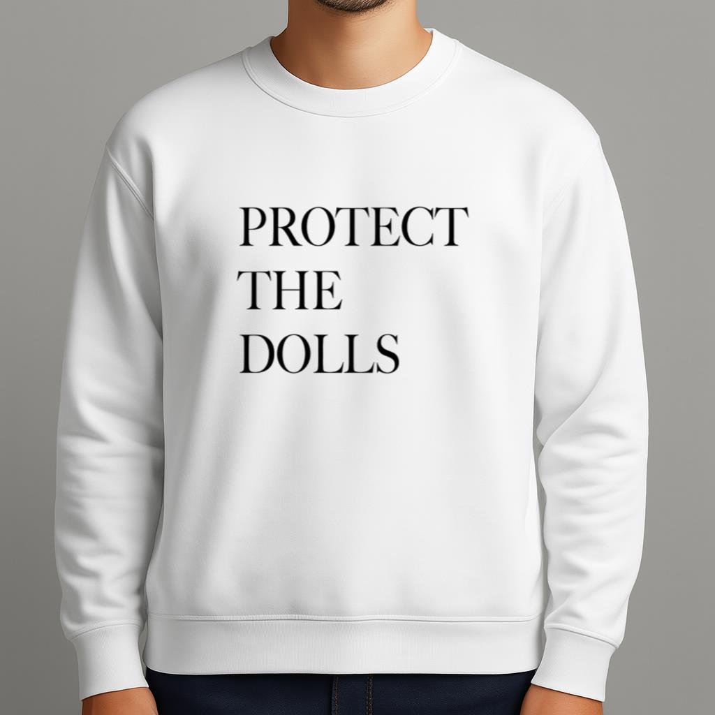 Protect The Dolls Shirt