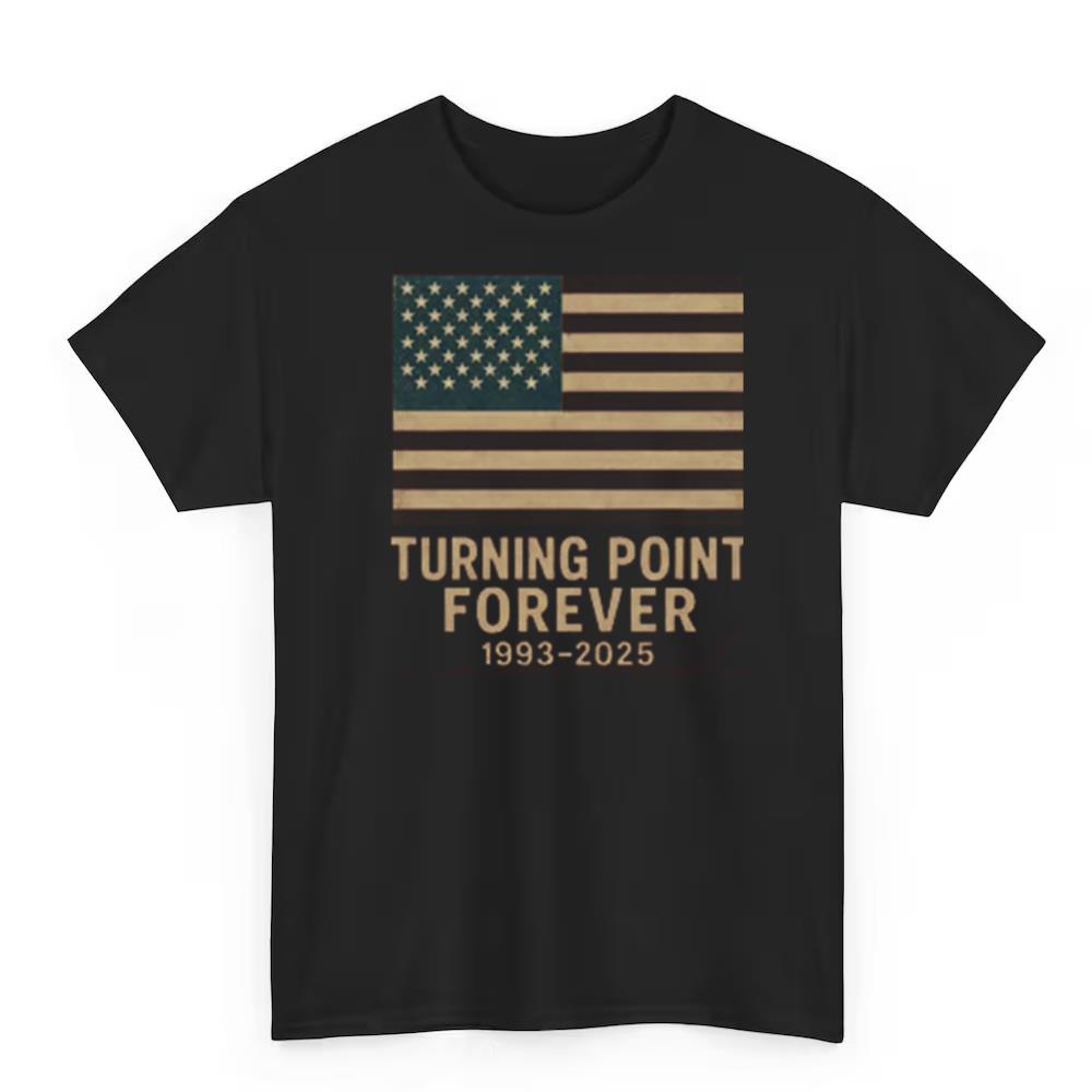 Turing Poin Forever 1993 - 2025 Charlie Kirk Shirt 2025
