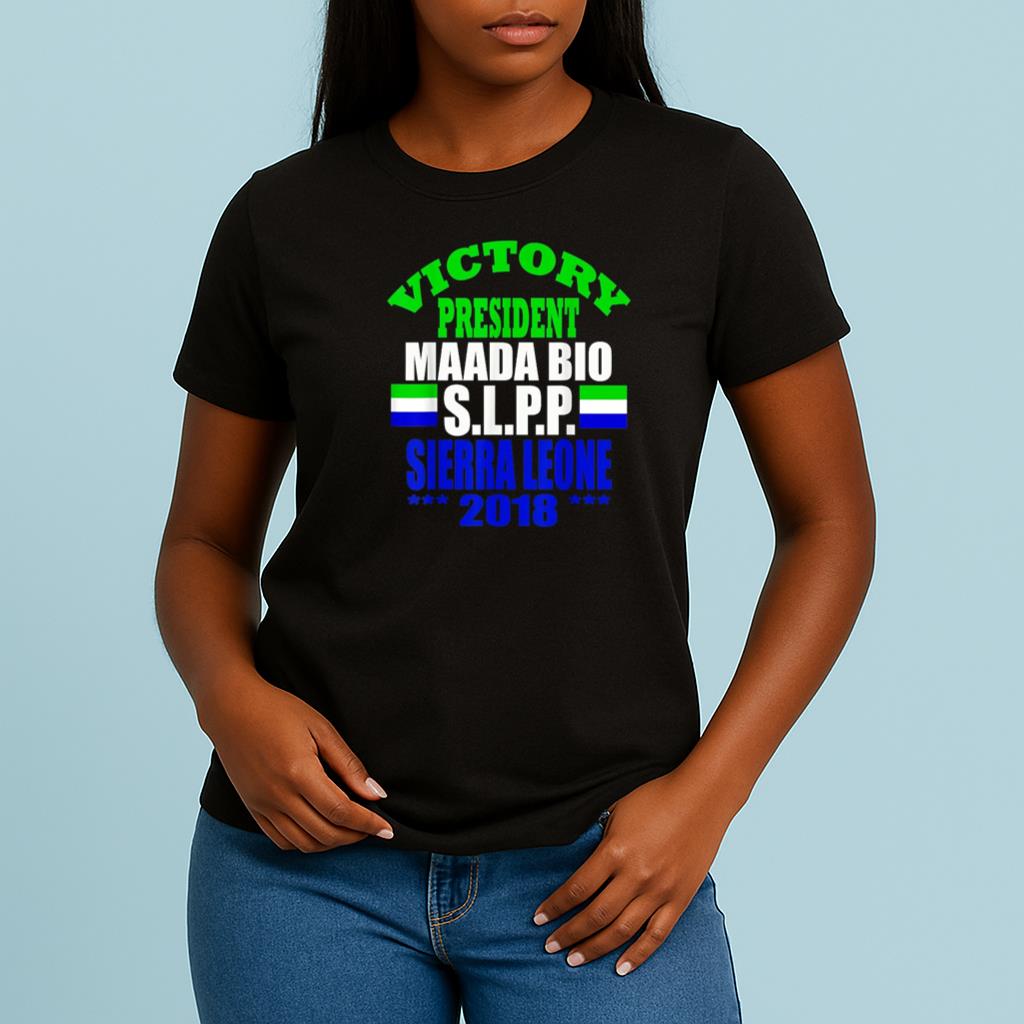 Victory President Maada Bio SLPP Sierra Leone-Salone 2018 Shirt