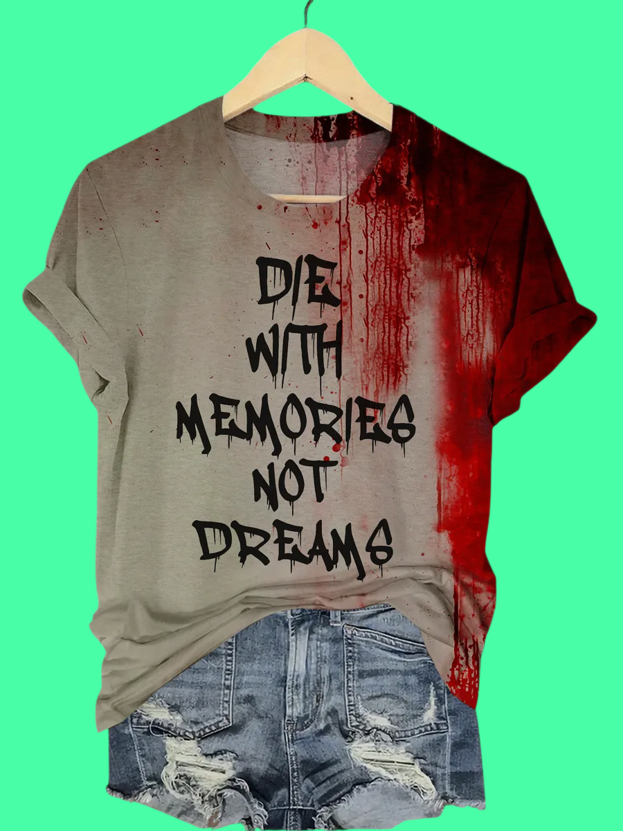 2025 Halloween Die With Memories Not Dreams Art Print Printed T-shirt