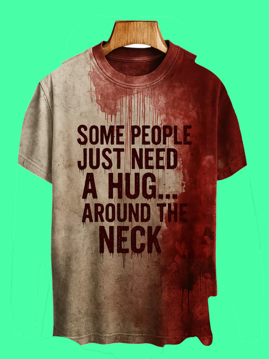 2025 Halloween Some People Just Need A Hug Bloody Printed T-shirt