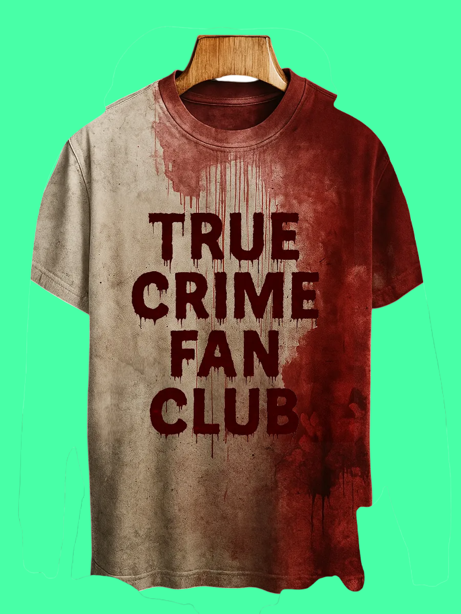 2025 Halloween True Crime Fan Club Bloody Printed T-shirt