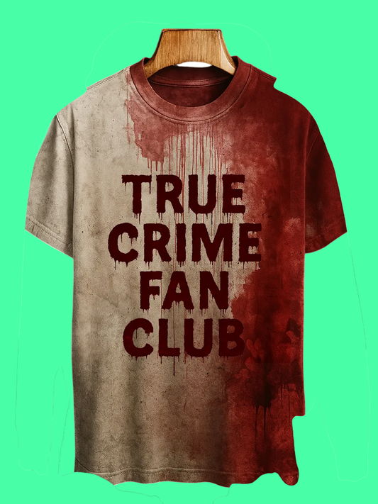 2025 Halloween True Crime Fan Club Bloody Printed T-shirt