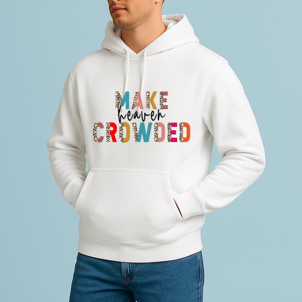 2025 Make Heaven Crowded Shirt