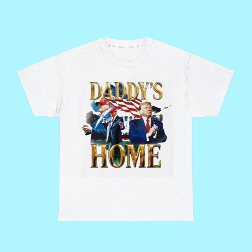 America Back Trump Daddy Home Shirt