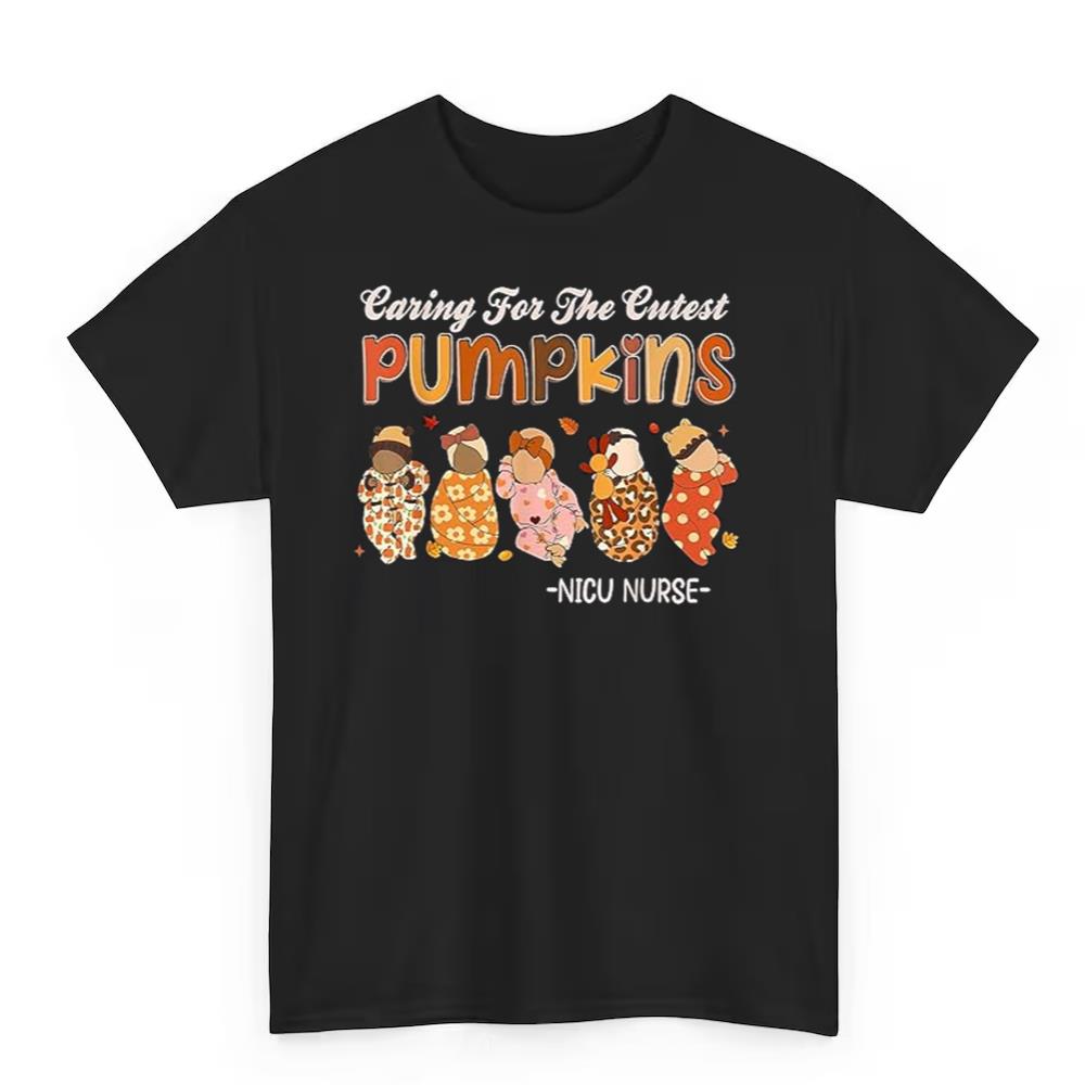 Caring For The Cutest NICU Nurse Shirt