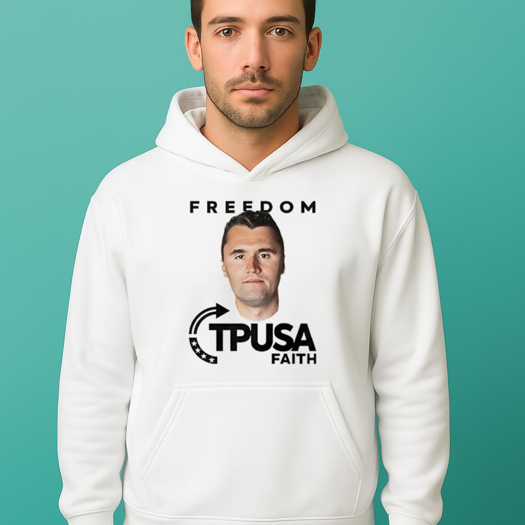 Charlie Kirk Freedom TPUSA Faith shirt