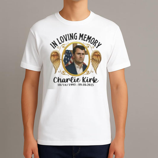 Charlie Kirk In Loving Memory Shirt
