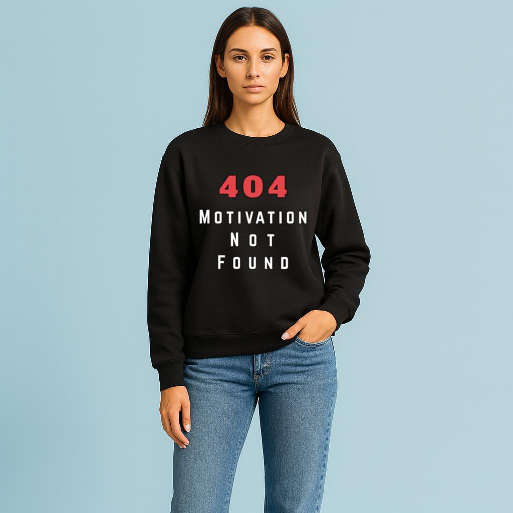 Error 404 Motivation not found Shirt