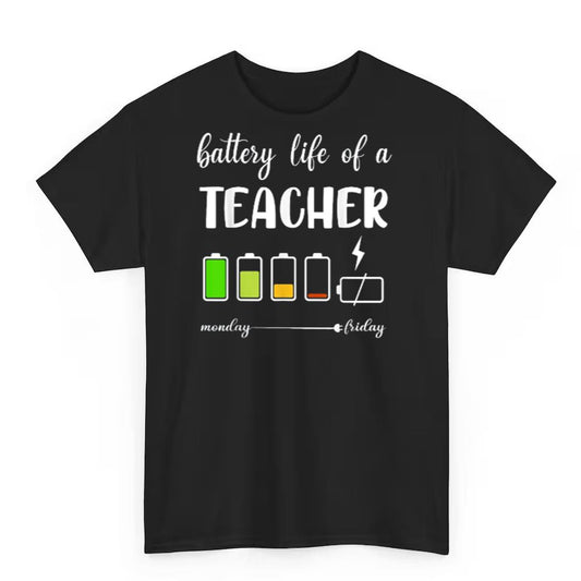 Funny Battery Life Of A Teacher Shirt