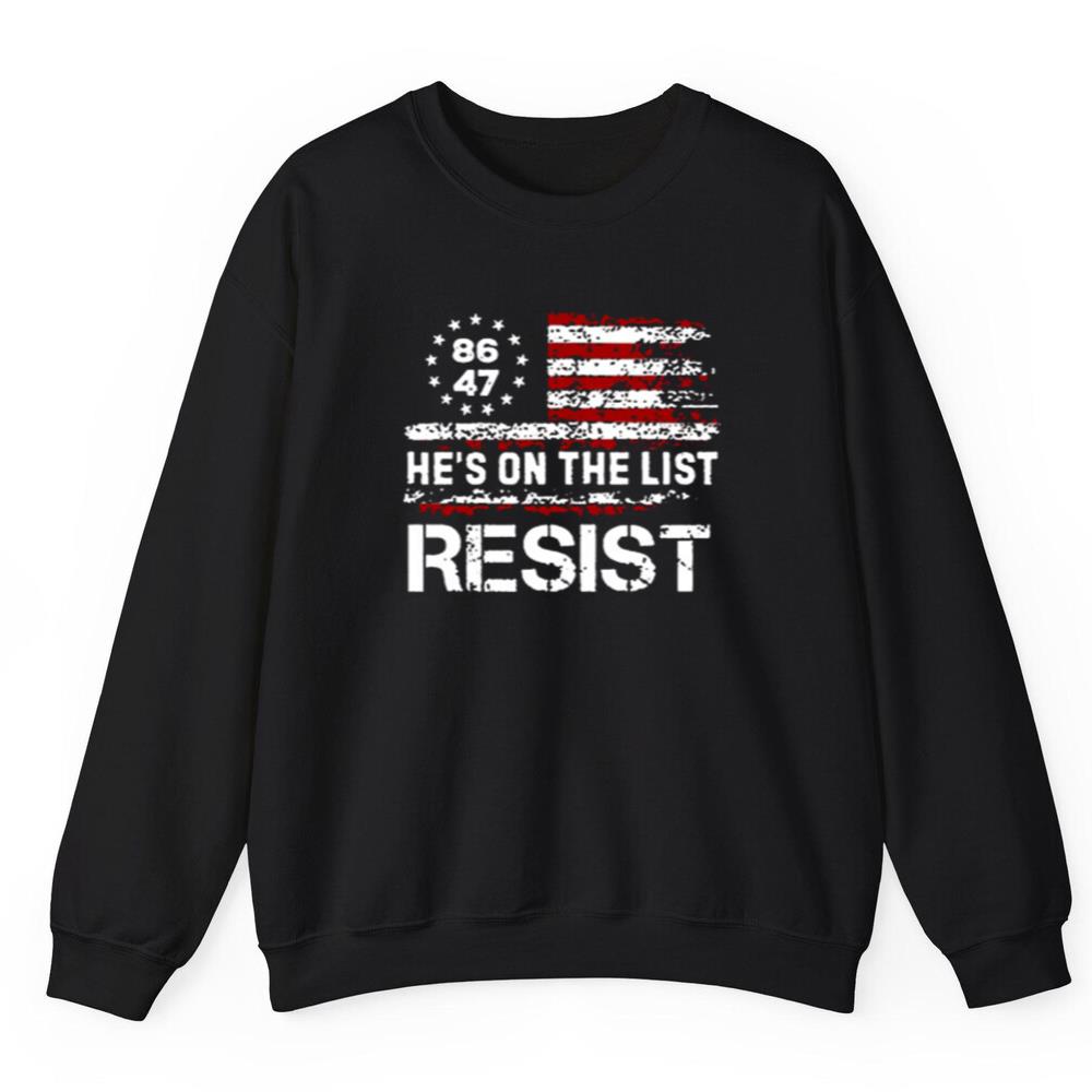 He's On The List Resist Shirt