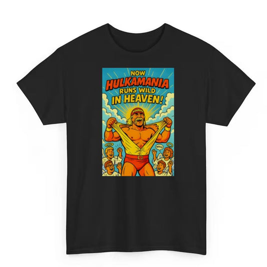 Hulk Hogan Hulkamania runs wild in heaven 2025 shirt