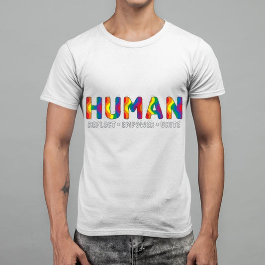Human Reflect Empower Unite Shirt