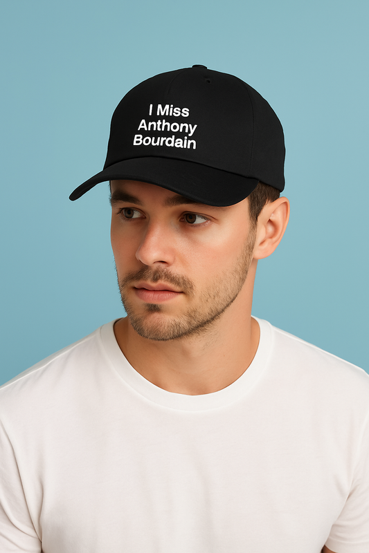 I Miss Anthony Bourdain Hat