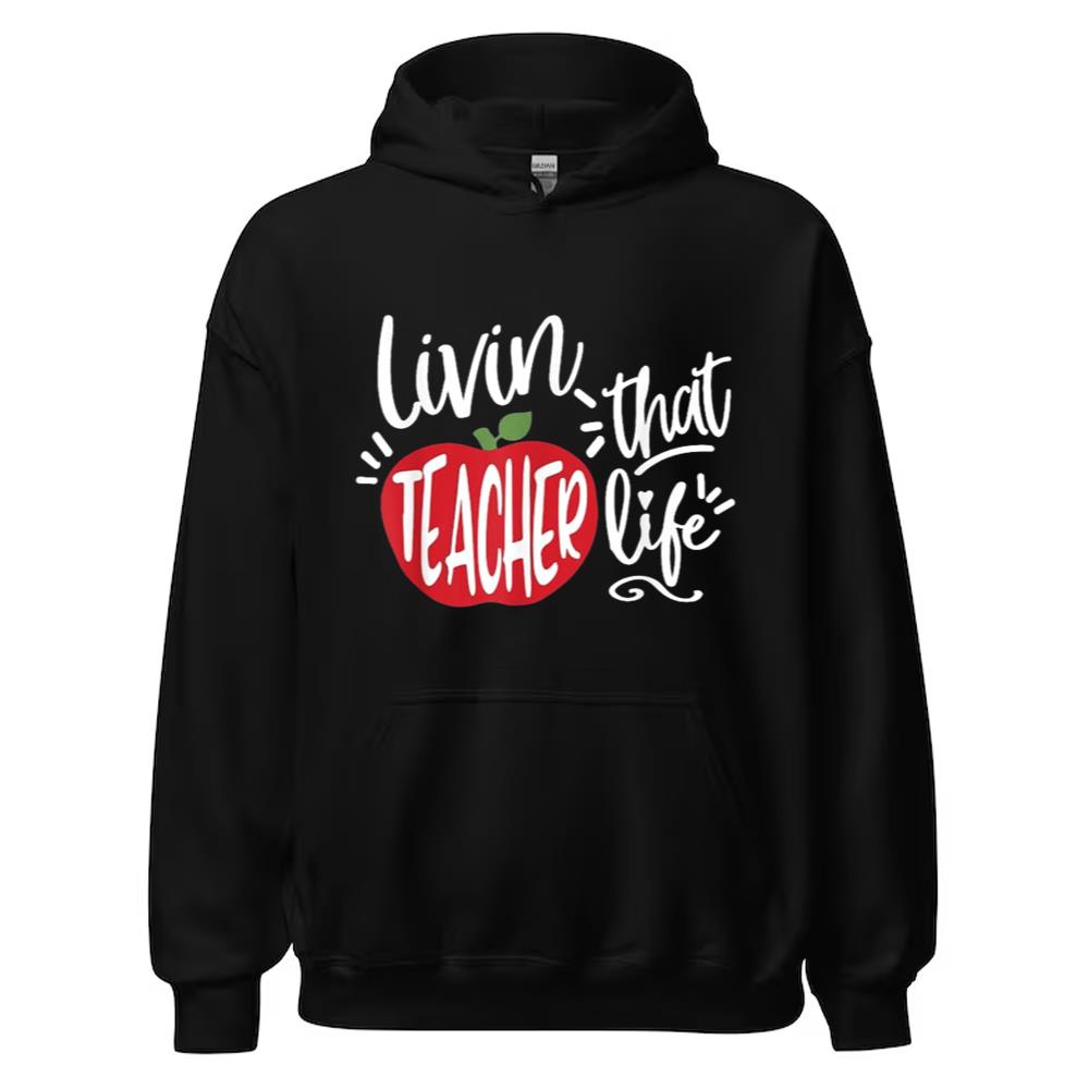 Livin Teacher That Life Shirt
