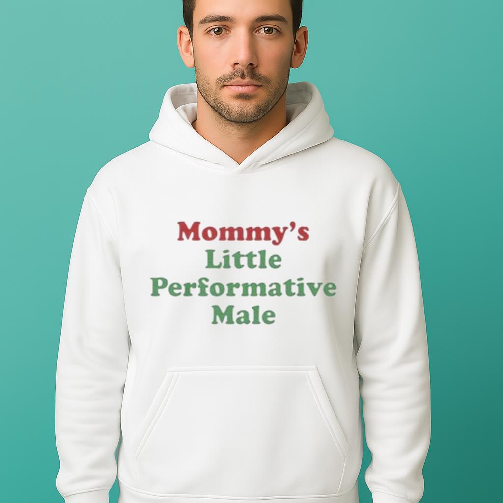 Mommy’s Little Performative Male Shirt