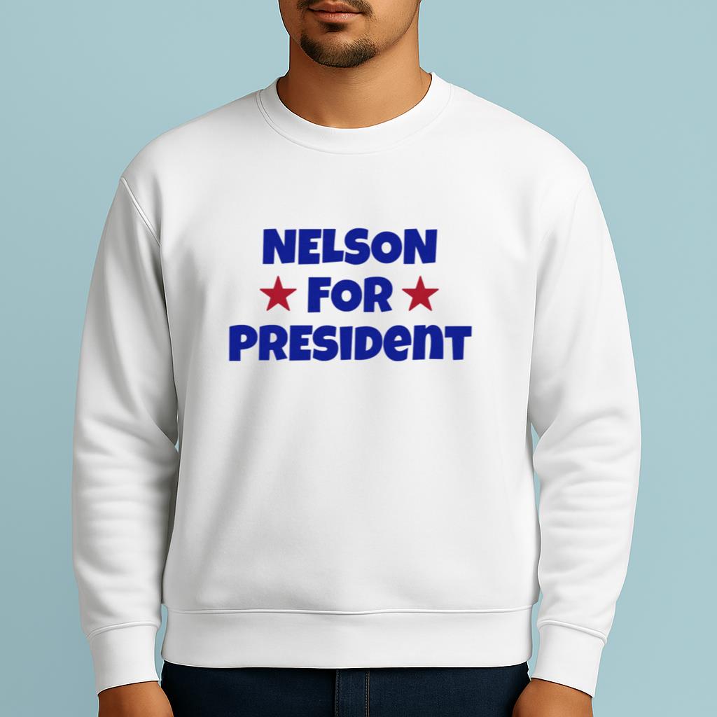 Nelson For President Shirt