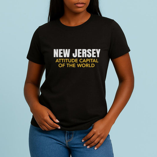 New Jersey Attitude Capital Of The World Shirt