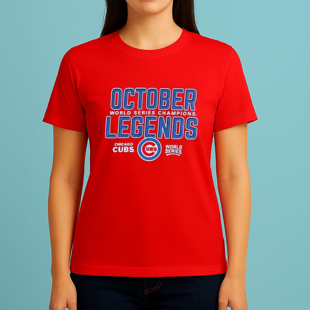 October Baseball Legends World Series Champions Chicago Cubs Shirt