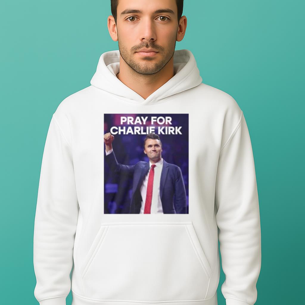 Pray For Charlie Kirk 2025 Shirt