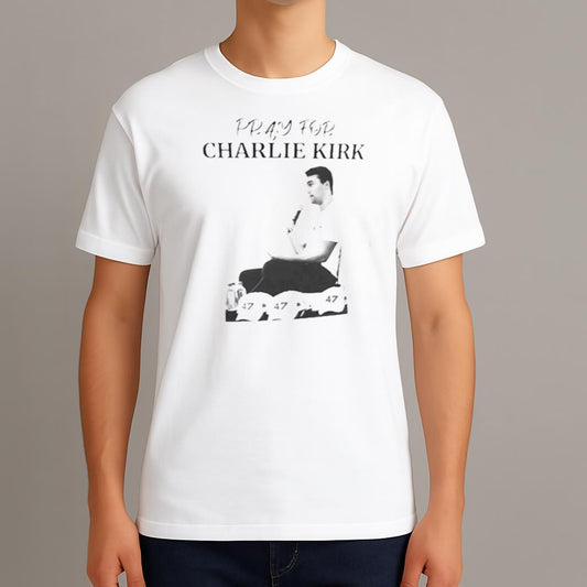 Pray for charlie kirk 2025 Shirt
