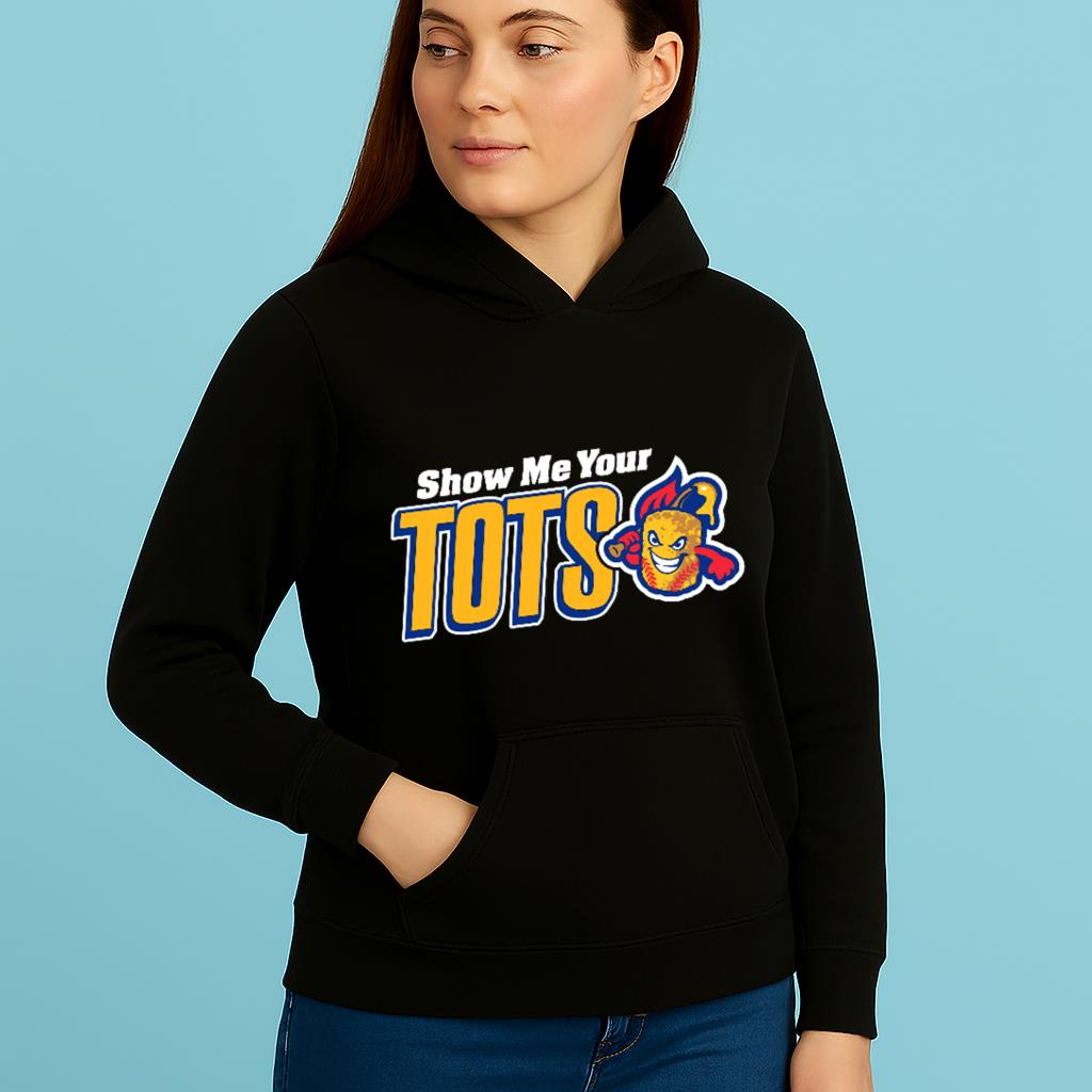 Show Me Your Tots Shirt