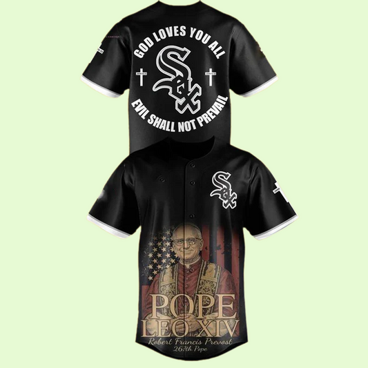 God Loves You All Evil Shall Not Prevail Pope Leo XIV Jersey