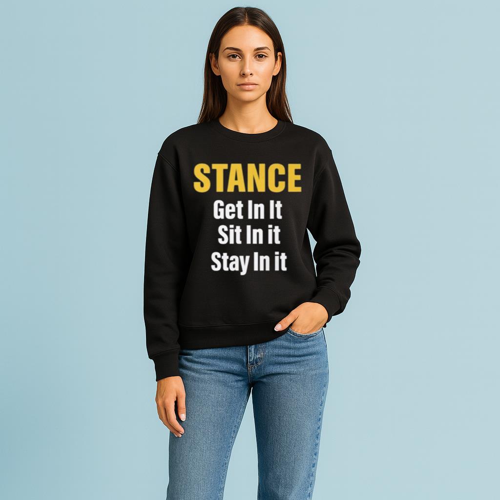 Stance Get In It Sit In It Stay In It Shirt