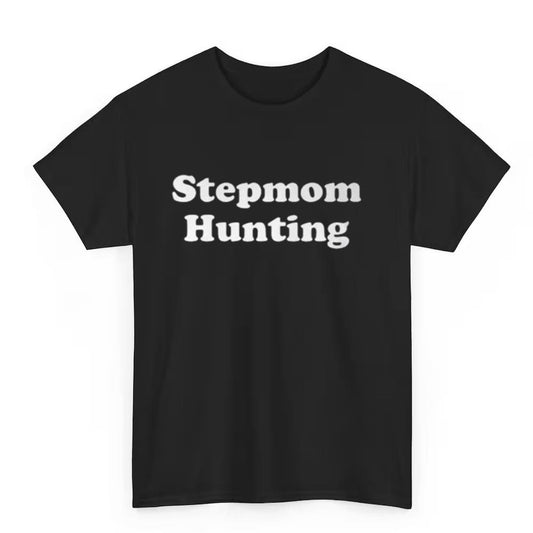 Stepmom Hunting Shirt