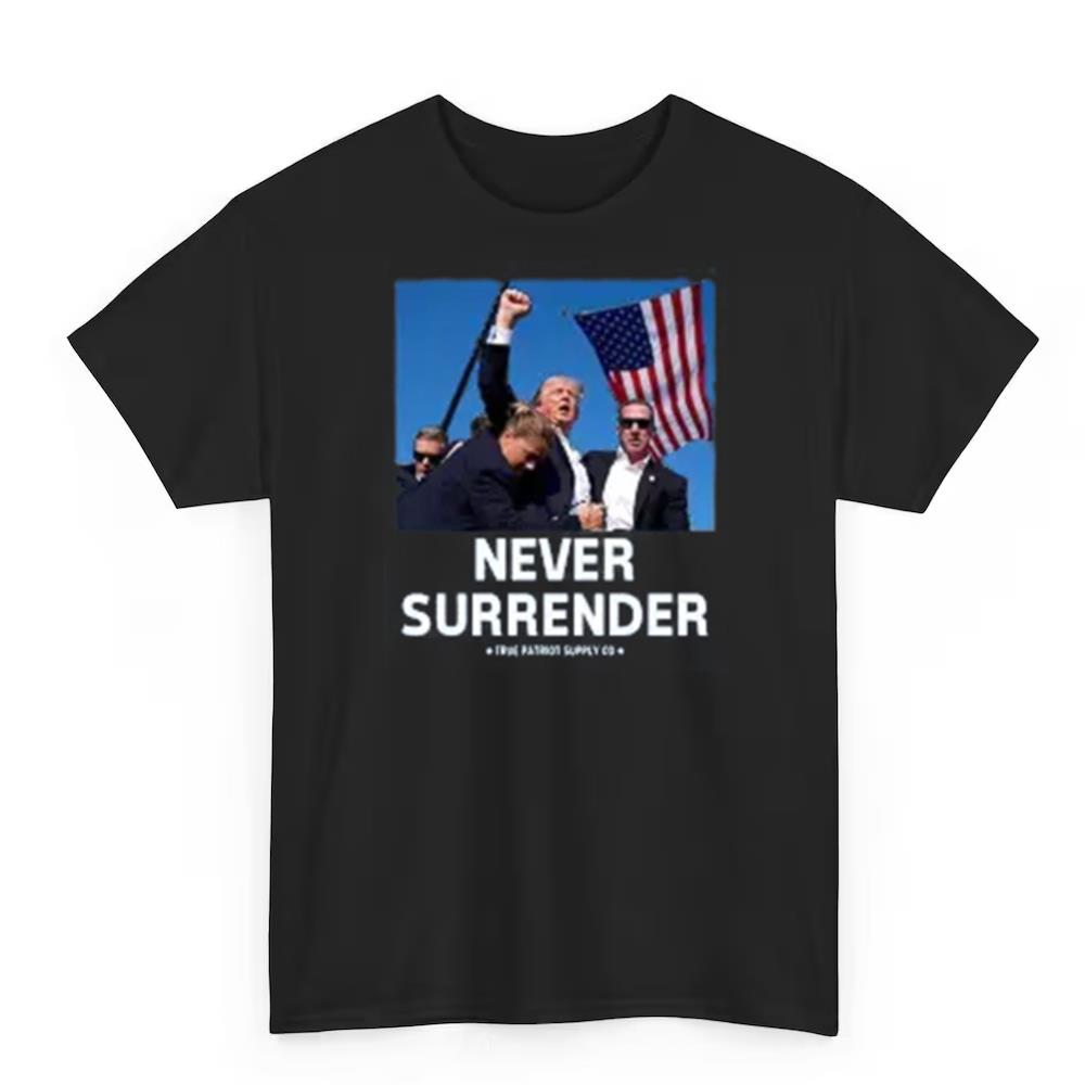 Trump Never Surrender Charlie Kirk 2025 Shirt