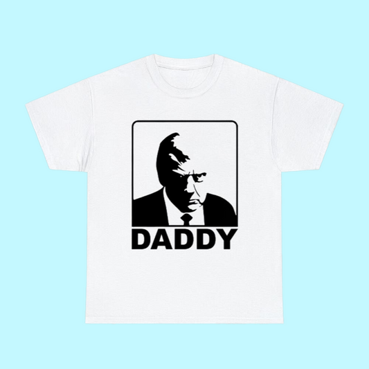 Trump They're Calling Me Daddy Shirt