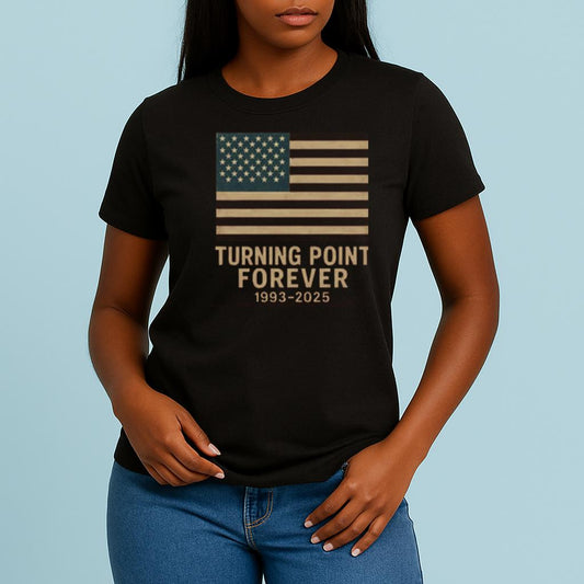 Turing Poin Forever 1993 - 2025 Charlie Kirk Shirt 2025