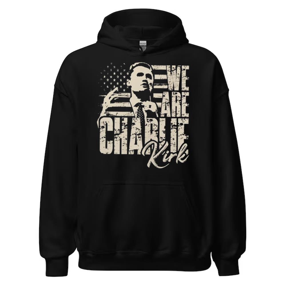 2025 We Are Charlie Kirk Shirt