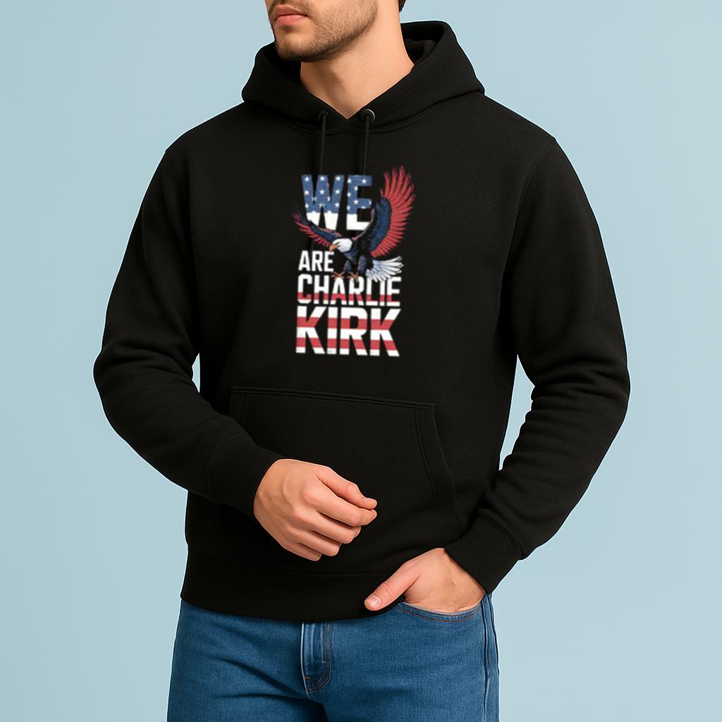 We Are Charlie Kirk 2025 Shirt