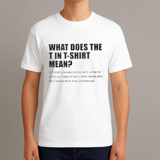 What Does T Stand For In T Shirt Mean Shirt