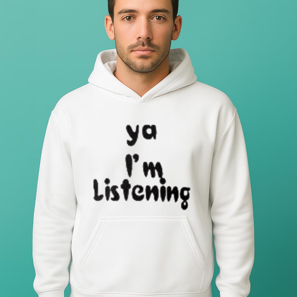 White Lie Party Ideas Ya I'm Listening Shirt