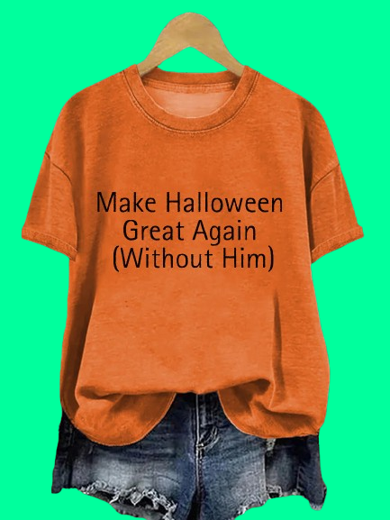 Women's Make Halloween Great Again (Without Him) Shirt